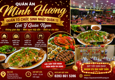 Quán Tổ Chức Sinh Nhật Quận 11 – Gợi Ý Quán Ngon, Không Gian Đẹp Cho Mọi Bữa Tiệc